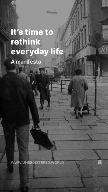 Rethink everyday life